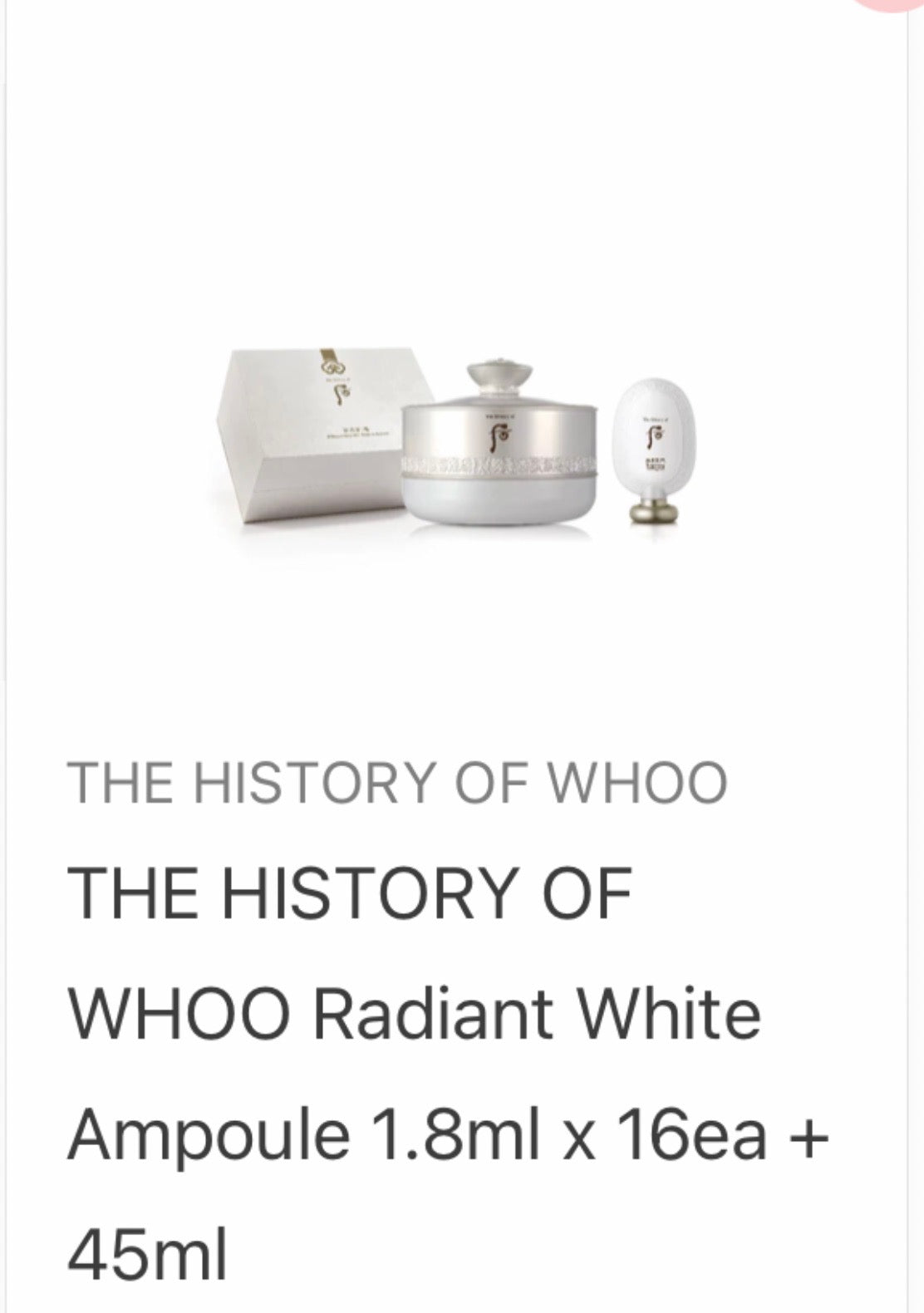 THE HISTORY OF WHOO Radiant White Ampoule 1.8ml x 16ea + 45ml (SOLD OUT)